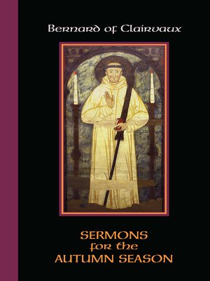 cover image of Bernard of Clairvaux: Sermons for the Autumn Season